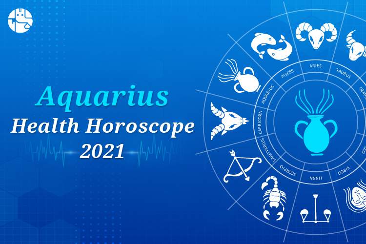 2021 Health Horoscope For Aquarius Sun Sign - GaneshaSpeaks