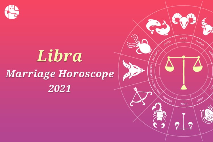 2021 Marriage Horoscope For Libra Sun Sign Ganeshaspeaks