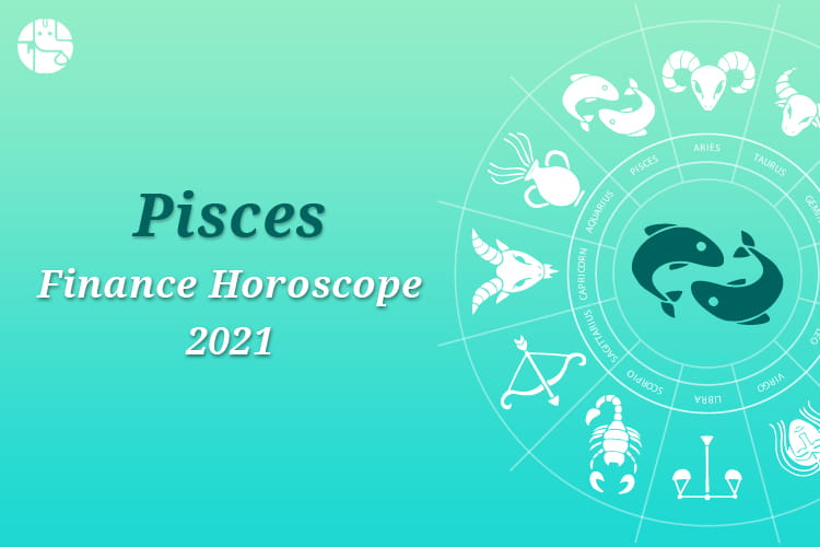 2021 Finance Horoscope For Pisces Sun Sign GaneshaSpeaks