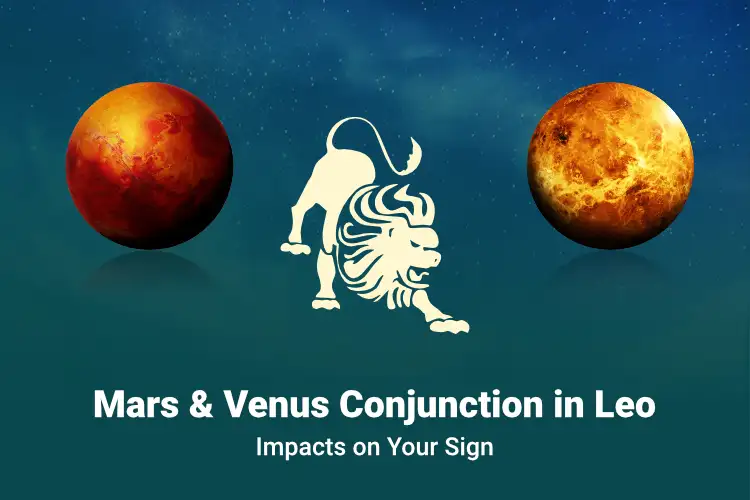 Mars and Venus Conjunction 2021: What’s Coming For Your Sign?