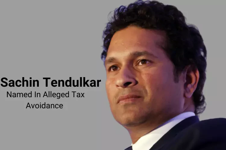 Ungodly Evasion? Sachin Tendulkar Under Legal Scanner