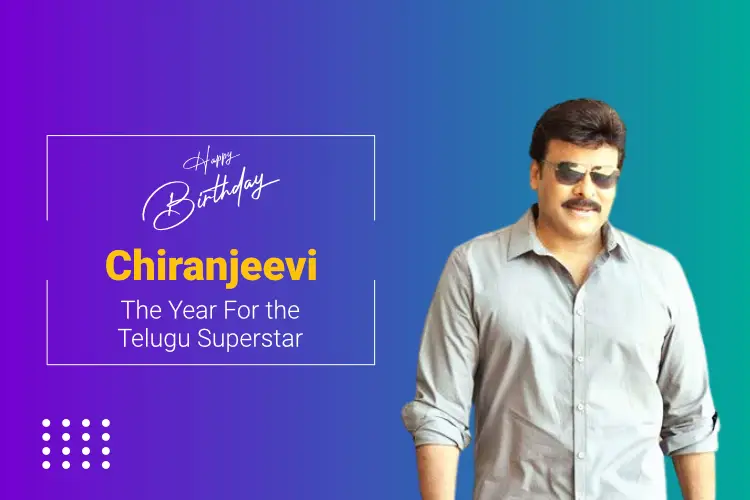 Chiranjeevi Horoscope – Reinvention & Health With Wealth!