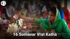 Solah Somvar Vrat - Righteous way to perform puja vidhi of Lord Shiva