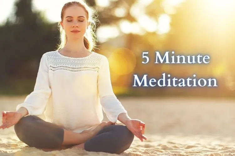 5 Minute Meditation for Stress and Anxiety