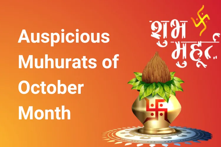 Muhurat in October 2023: Auspicious Days and Timings are Waiting for You