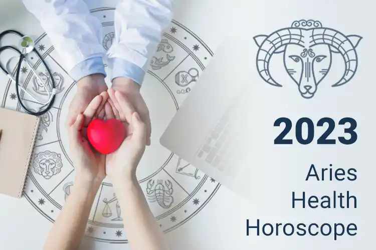 Aries Health Horoscope 2023