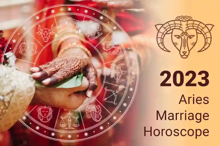  Aries Marriage Horoscope 2023