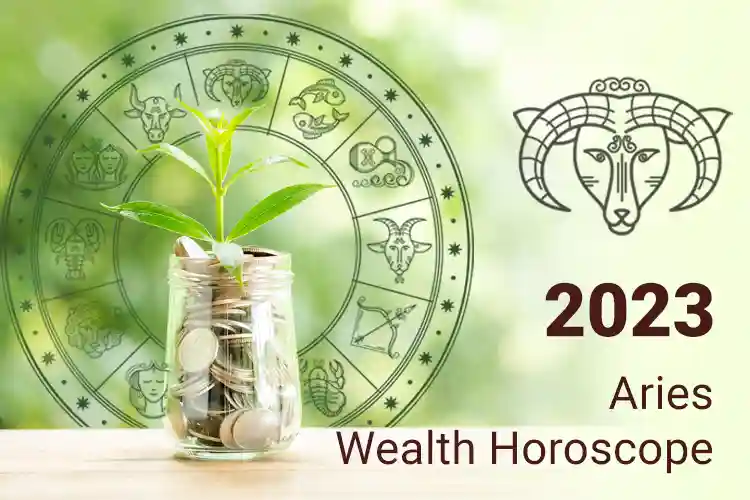 Aries Wealth and Property Horoscope 2023