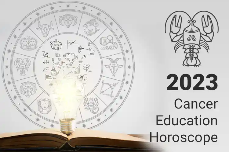 Cancer Education Horoscope 2023