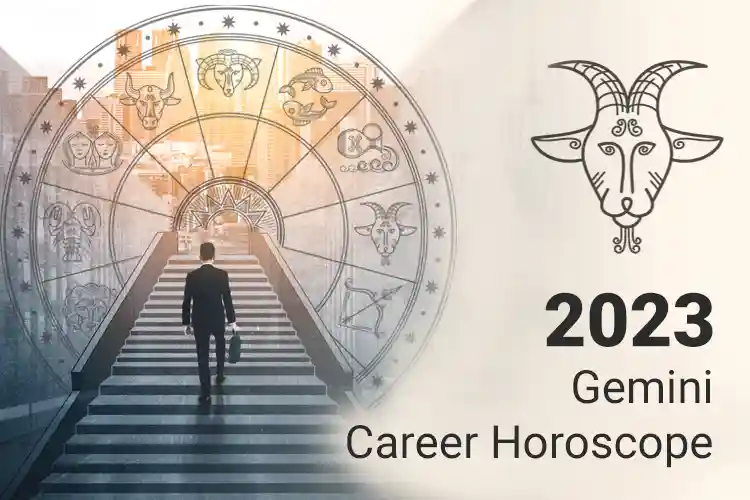 Gemini Career Horoscope 2023