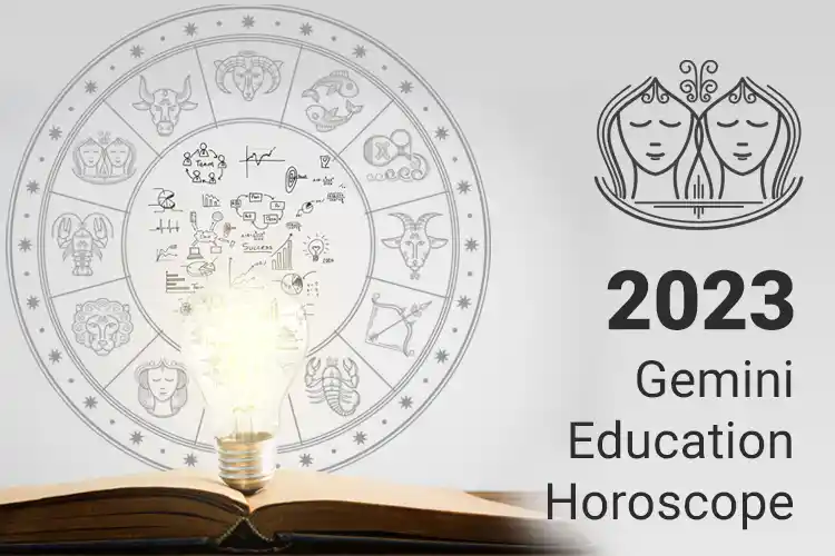 Gemini Education Horoscope 2023