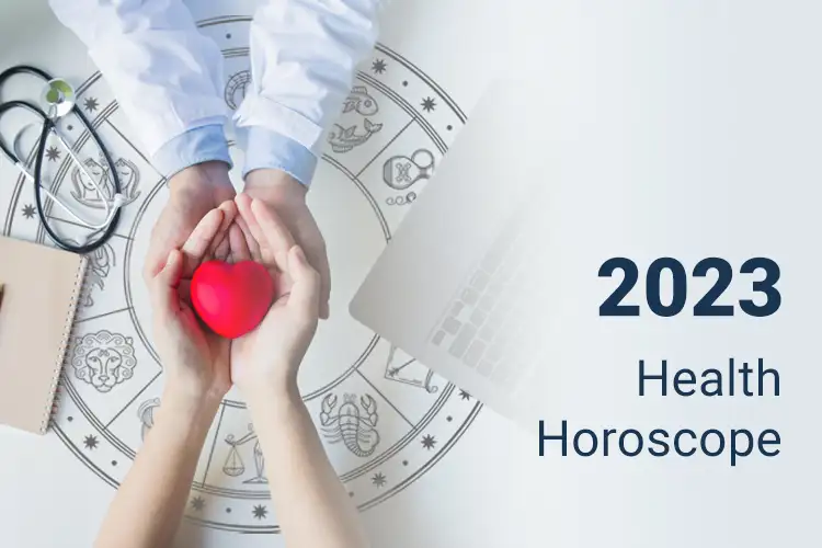 Health Horoscope 2023