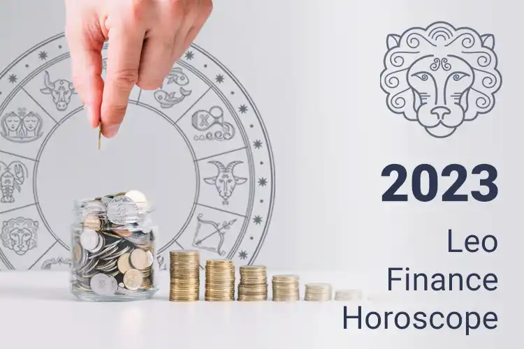 Leo Finance Horoscope 2023