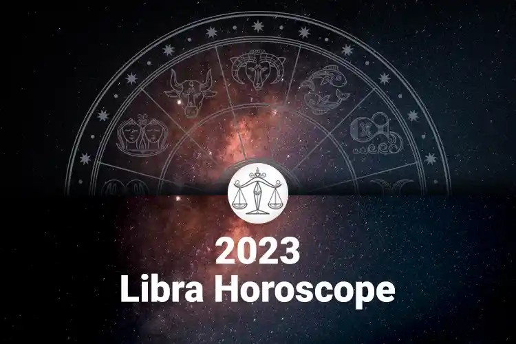 Libra Horoscope 2023 Libra 2023 Horoscope Predictions foresees!