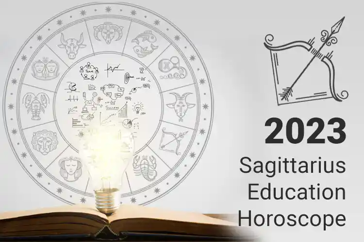 Sagittarius Education Horoscope 2023