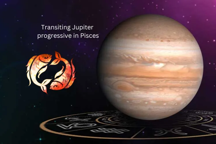 Transiting Jupiter progressive in Pisces 