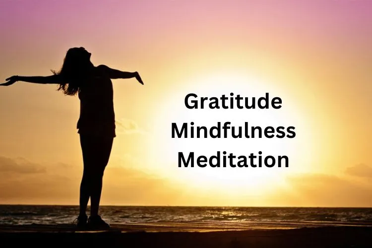 Gratitude Mindfulness Meditation