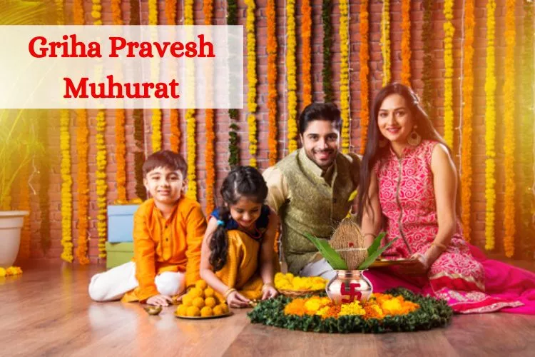 The Best Griha Pravesh Muhurats in 2024 For Your Sweet Home