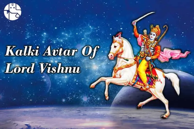 Know About Kalki Avatar, The Upcoming Avatar Of Lord Vishnu