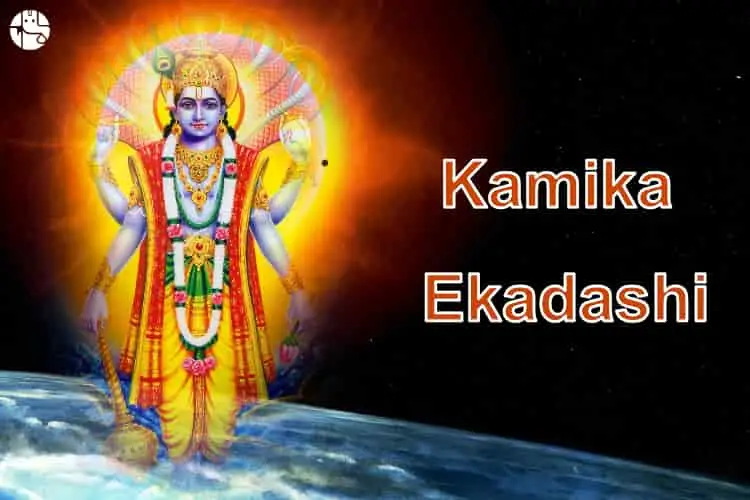 Kamika Ekadashi 2024 Kamika Ekadashi Fasting Date