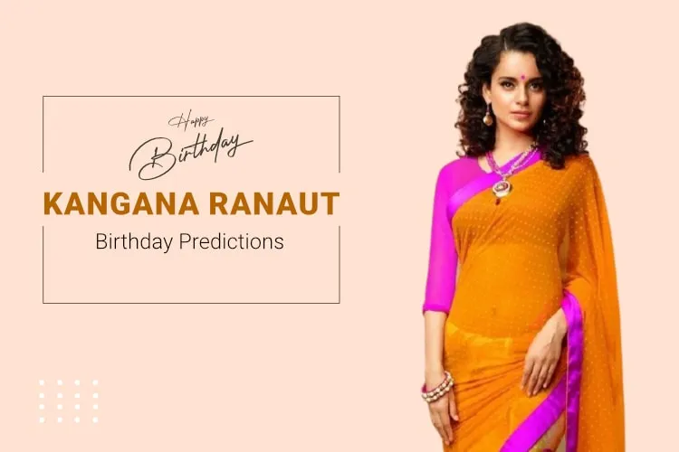 Birthday Prediction Of Queen – Will Kangana’s Dream Project Tejas Give Her Rocking Career Success?