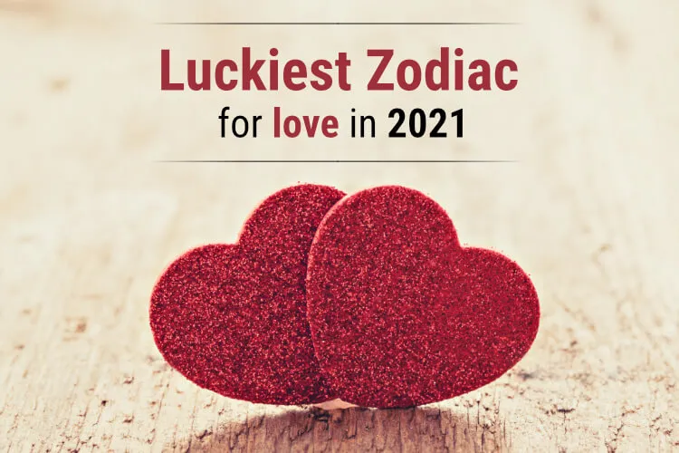 Curious To Know The Luckiest Zodiac Sign in Love