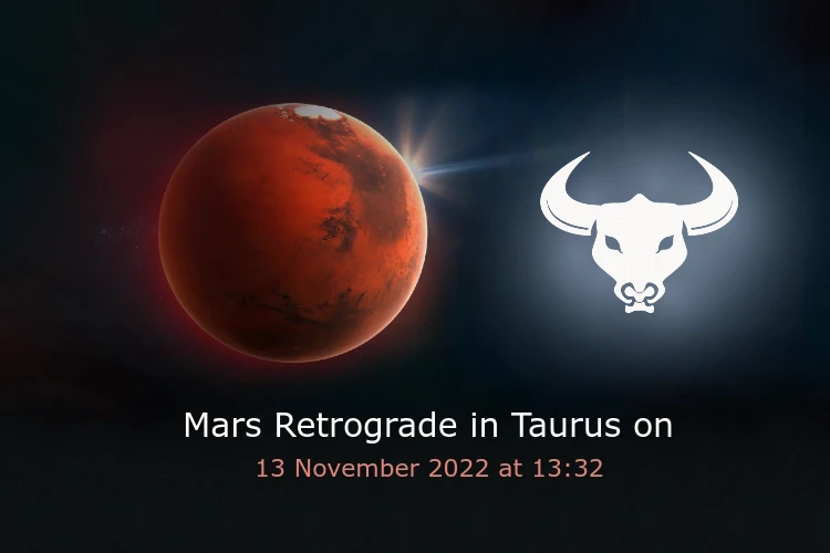 Mars Retrograde In Taurus 2022