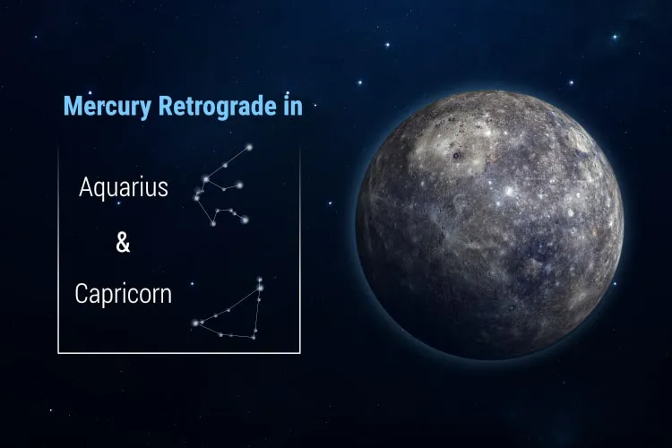 Effects of Mercury Retrograde in Aquarius & Capricorn on Your Zodiac Sign