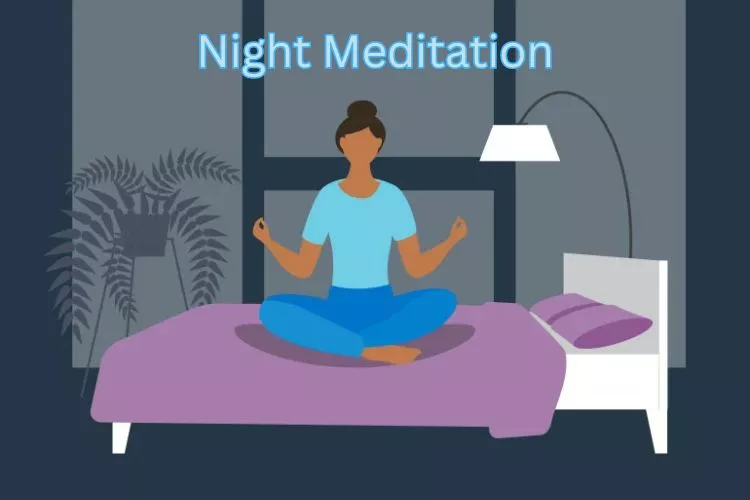 Night Meditation – Promoting Overall Calmness