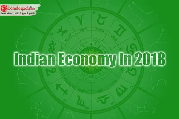 Will Indian Economy Pass The Acid Test In 2018? Know What Ganesha Says