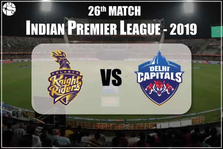 KKR Vs DC Match Prediction: Who Will Win KKR Vs DC IPL Match 2019