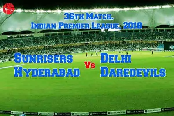Know Who Will Win Between SRH And DD In The 36th IPL Match