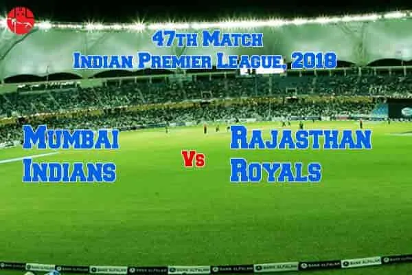 MI Vs RR In IPL: Know Who Will Win The 47th Match