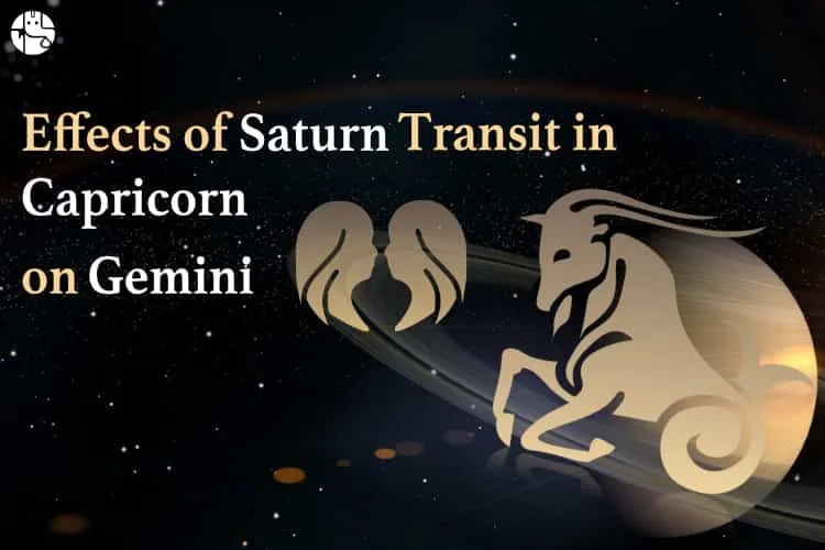 Effects of Saturn Transit for Gemini Moon Sign