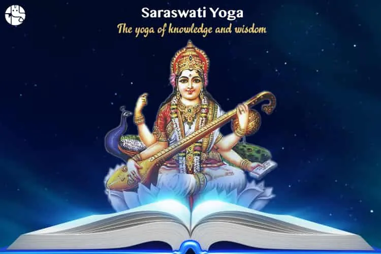 Saraswati Yoga – the yoga of knowledge and wisdom