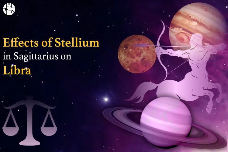 Effect of Stellium in Sagittarius on Libra Ganeshaspeaks