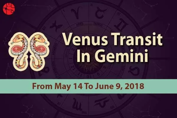 Know What Changes Will Venus Transit In Gemini Bring In Your life
