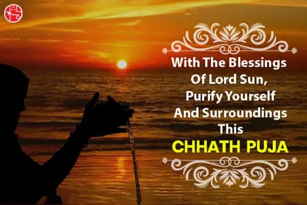 Worship Sun God On This Chhath Puja And Gain Health, Happiness