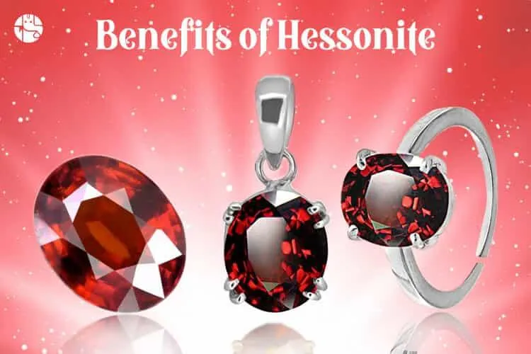 Hessonite Stone Benefits : Complete Astrology Guide