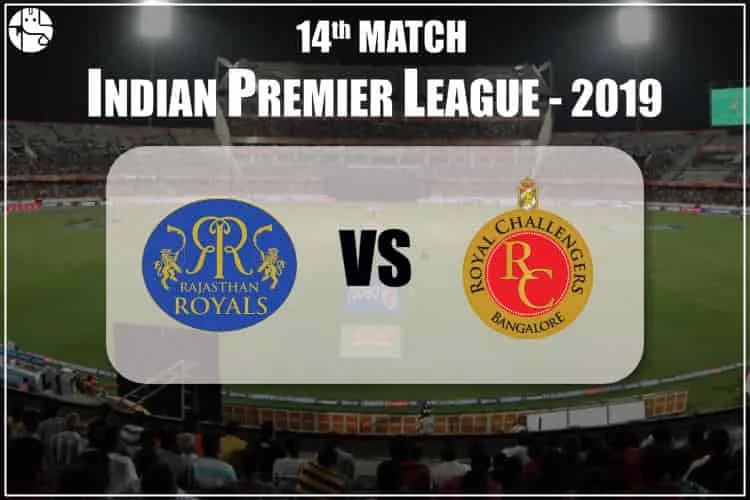 2019 IPL Prediction, RR Vs RCB: Who Will Win 14th IPL Match?