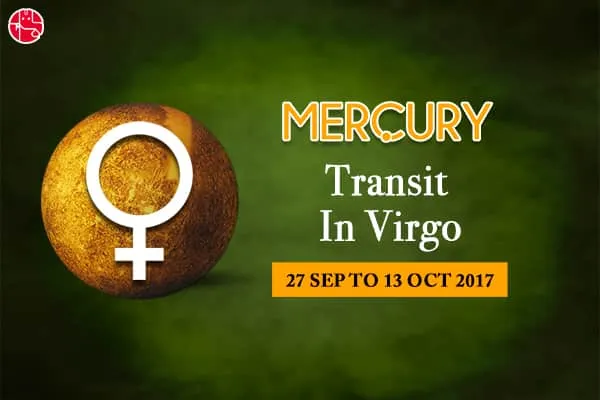 Know The Impact Of Mercury Transit In Virgo On Your Life