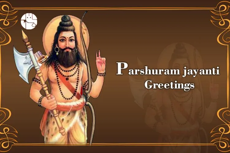 Parshuram Jayanti Greetings