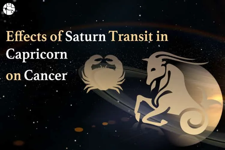 Effects of Saturn Transit on Cancer Moon Sign