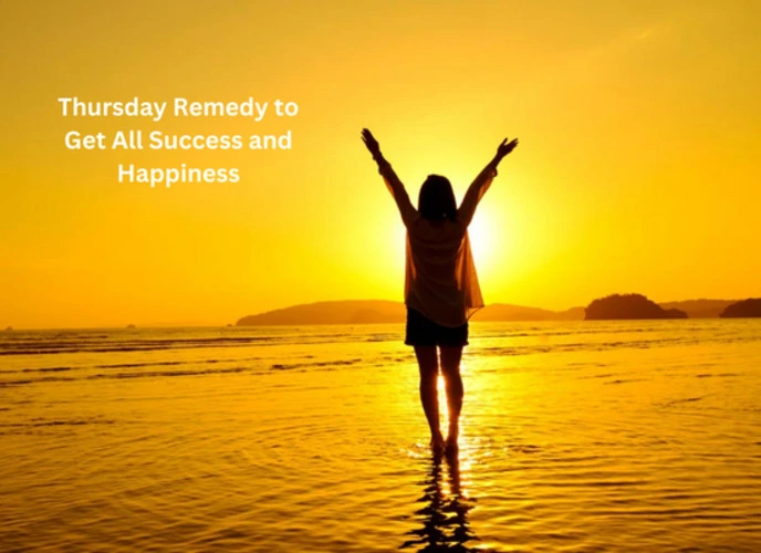 Thursday Remedy to Get All Success and Happiness of Life