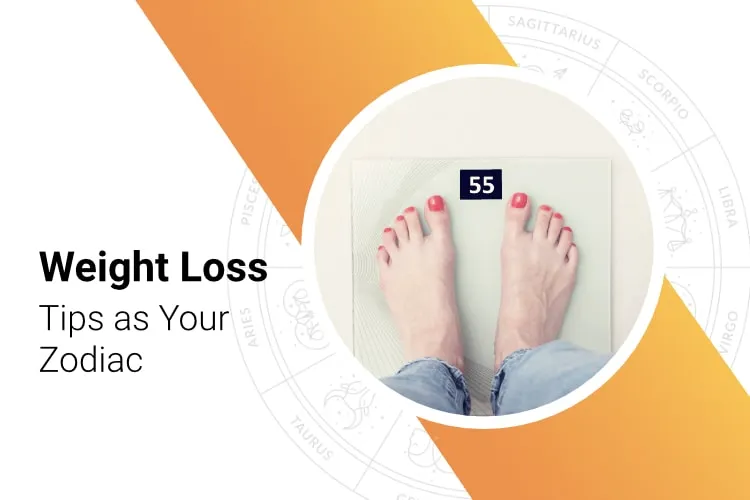 The Best Suited Weight-Loss Method According to Your Zodiac