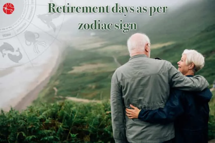 How Will You Spend Your Retirement Days Based On Zodiac Sign