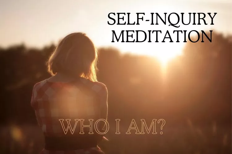 Self-Inquiry - Uncover Your True Self