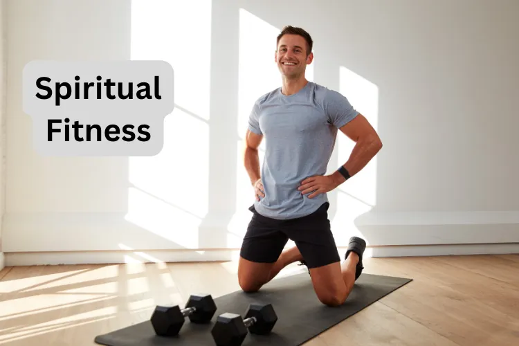 Spiritual Fitness