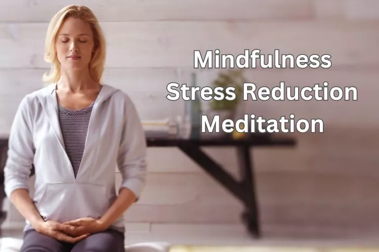 How Does Mindfulness-based Stress Reduction Help To Control Stress And Anxiety?
