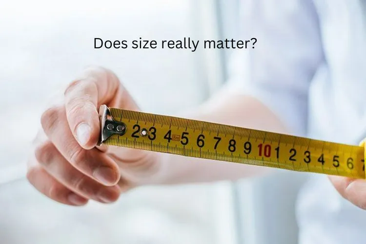 Does size really matter when it comes to satisfying your partner?